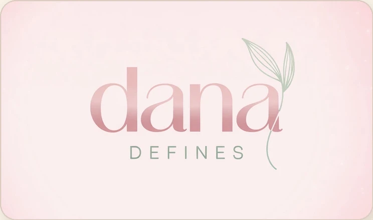 Dana Defines