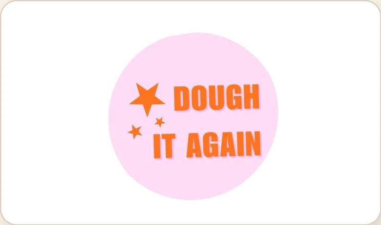 Dough It Again